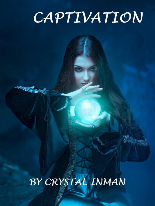 Title details for Captivation by Crystal Inman - Available
